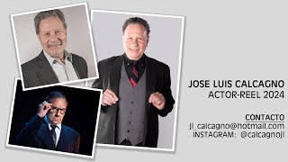 JOSE LUIS CALCAGNO 2024  REEL ACTORAL [upl. by Ailel]