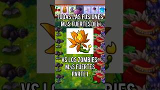 Las fusiones más fuertes del pvz fusion pvz plantsvszombies pvz2gameplay pvzmod fyp parati [upl. by Hussey]