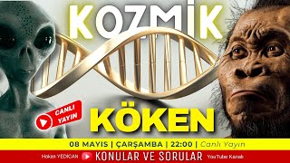 08 MAYIS 2024  KOZMİK KÖKEN  CANLI YAYIN [upl. by Ilatfen708]