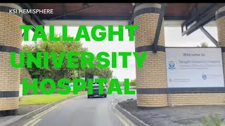 TALLAGHT UNIVERSITY HOSPITAL 🇮🇪☘️🇵🇭🙏 08062022 DUBLIN 24 IRELAND [upl. by Ecilahc792]