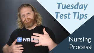 Tuesday Test Tips  The Nursing Process [upl. by Bagger]