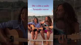 acousticcover salento powerduo couplegoals brunomars ladygaga diewithasmile quincyjones [upl. by Enytnoel408]