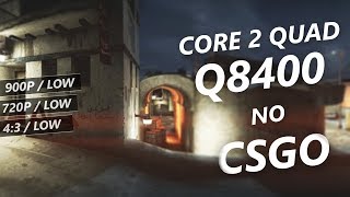 CSGO  Core 2 Quad Q8400  4GB DE RAM [upl. by Marciano]