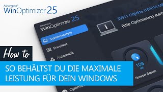 Ashampoo WinOptimizer 25  So behältst du dauerhaft die maximale Leistung für dein Windows [upl. by Ani541]