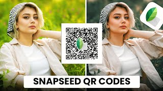 Snapseed Photo Editing Kaise Kare  Snapseed Qr Code Kaise Use Kare  How To Edit Photo With Qr Code [upl. by Jerrome769]