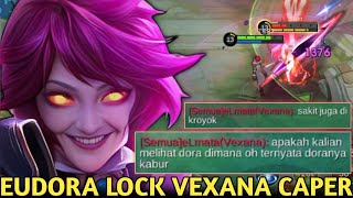 EUDORA MODE DENDAM LOCK VEXANA CAPER amp SOMBONG DI AWAL SAMPE TERDIAM MALU ENDINGNYA DAPAT 30MLBB [upl. by Eimme]