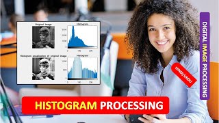 HISTOGRAM PROCESSING  HISTOGRAM PROCESSING in DIGITAL IMAGE PROCESSING in HINDI [upl. by Etak498]