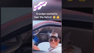 Grandpa wanted to hear the Hellcat neverwalkintoadealershipagain yourautomobile yourcar caredits [upl. by Sessler]