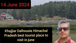 khajjiar Dalhousie Himachal Pradesh best tourist place to visit in june [upl. by Denny]