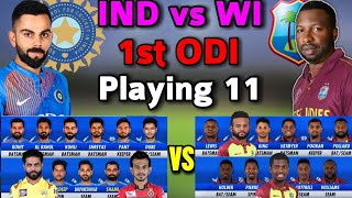 India vs West Indies 1st ODI Match 2019 Both Team Playing 11  India Playing 11  West Indies 11 [upl. by Oicnecserc]