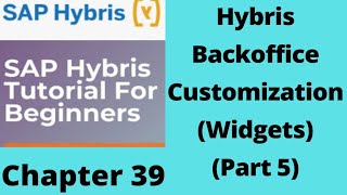 backoffice widget customization  backoffice customization  hybris tutorial for beginners  Part39 [upl. by Hershel]