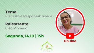 quotFracasso e Responsabilidadequot  Sra Cléo Pinheiro [upl. by Connett]