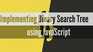 Binary Search Tree in JavaScript  Preorder Traversal  Postorder Traversal  Inorder Traversal [upl. by Yentiw]