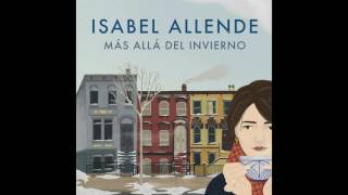 Más allá del invierno  Isabel Allende AUDIOLIBRO [upl. by Kathlene]