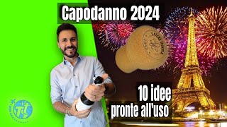 Capodanno 2024 10 idee pronte alluso per un Inizio di Anno Indimenticabile 🎉 [upl. by Dnarud]