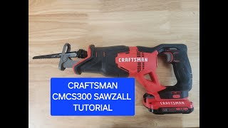 Craftsman Reciprocating Saw Sawzall Tutorial and Blade Change Model CMCS300 [upl. by Nylsaj]