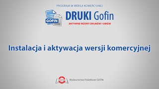 Program DRUKI Gofin  Instalacja i aktywacja wersji komercyjnej [upl. by Enimisaj681]