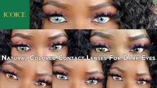 Most Affordable Natural Colored Contact Lenses For Dark Eyes Try On Haul  Ft ICOICE [upl. by Mell]