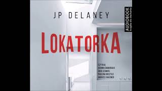 JP Delaney quotLokatorkaquot audiobook [upl. by Irrem]