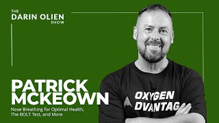 Why You Shouldnt Breathe Through Your Mouth During Exercise  The Darin Olien ShowPatrick McKeown [upl. by Ragg]