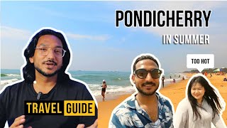 Pondicherry Travel Guide for Summer  Pondicherry Places to Visit  Pondicherry Tour Itinerary [upl. by Cuthburt]