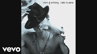 Marc Anthony  Tu Amor Me Hace Bien Audio [upl. by Magdala]