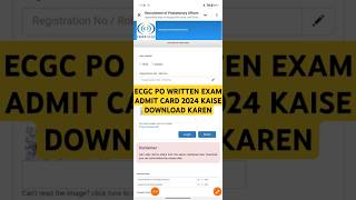 Ecgc PO written exam 2024  Ecgc po written exam admit card kaise download Karen [upl. by Aelrac]