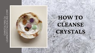 How To Cleanse Crystals [upl. by Udall]