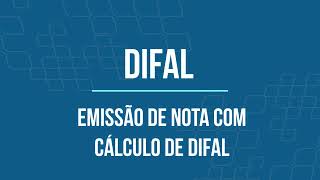 Cálculo da DIFAL  emissão de nota fiscal [upl. by Garate126]