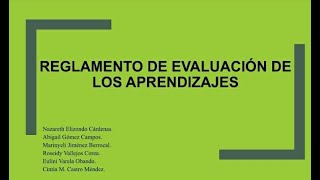 Reglamento de evaluación de los aprendizajes 🌺 [upl. by Yolande]