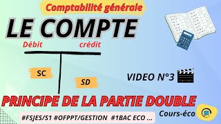 LE COMPTE  PRINCIPE DE LA PARTIE DOUBLE [upl. by Orion]