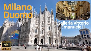 Milan Milano Duomo Walking Tour 4K Duomo di Milano Galleria Vittorio Emanuele II etc [upl. by Gernhard]