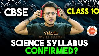 BREAKING NEWS 📢 Class 10 Science Syllabus Confirmed ✅ CBSE Latest Update for Class 10 🔥 [upl. by Eiahpets]