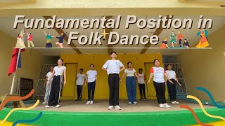 Fundamental Position In Folk Dance Together with Hands and Feet [upl. by Enirod]