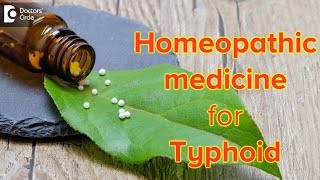 Homeopathic medicine for Typhoid  Dr Sanjay Panicker [upl. by Kavanagh149]