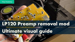 Unlocking Lp120s Hidden Potential The Ultimate guide to Preamp Removal Mod [upl. by Ten]