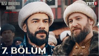 Aziz Mahmud Hüdayi Aşkın Yolculuğu 7 Bölüm trt1 [upl. by Hardy587]