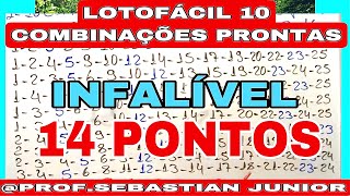 LOTOFÁCIL  14 PONTOS INFALÍVEL  10 COMBINAÇÕES PRONTAS  PROFSEBASTIAN JUNIOR [upl. by Ieluuk]