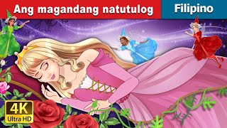 Ang magandang natutulog  The Sleeping Beauty in Filipino  FilipinoFairyTales [upl. by Hodosh794]