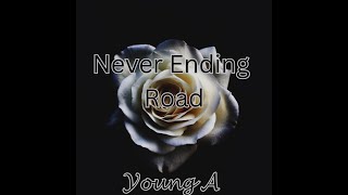 Young A  Never Ending Road freestyle prod by DJ MOSMEN official audio [upl. by Aroled926]