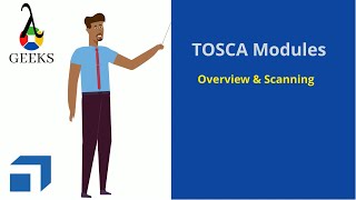 Tricentis Tosca Tutorial Part4  Tosca Module Creation Tosca Xscan Tosca Modules Overview [upl. by Martine707]