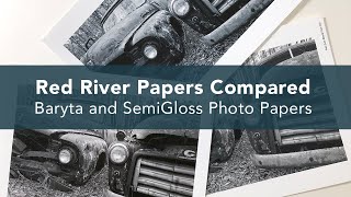 Red River Fine Photo Papers Compared [upl. by Namsaj559]