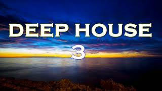 DEEP HOUSE 3 LATEST RELEASES [upl. by Julianne347]