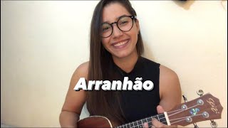 Arranhão  Henrique e Juliano  Ukulele cover [upl. by Nahs]