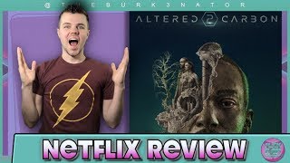 Altered Carbon Season 2 Netflix Review [upl. by Alger]