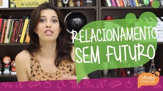 RELACIONAMENTO sem FUTURO [upl. by Acirne]