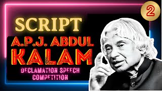 Declamation Speech Competition Script  Dr A P J Abdul Kalam  script apjabdulkalam [upl. by Ydospahr]