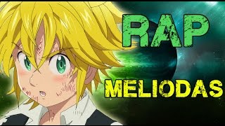 RAP DE MELIODAS 2016  NANATSU NO TAIZAI  Doblecero [upl. by Warfore]