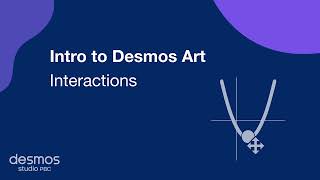 Intro to Desmos Art  Interactivity [upl. by Dollie963]