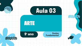 Arte  Aula 03  Contextos e práticas [upl. by Eirehc842]